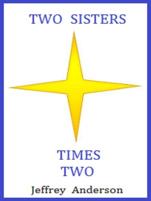 cover image of Two Sisters Times Two